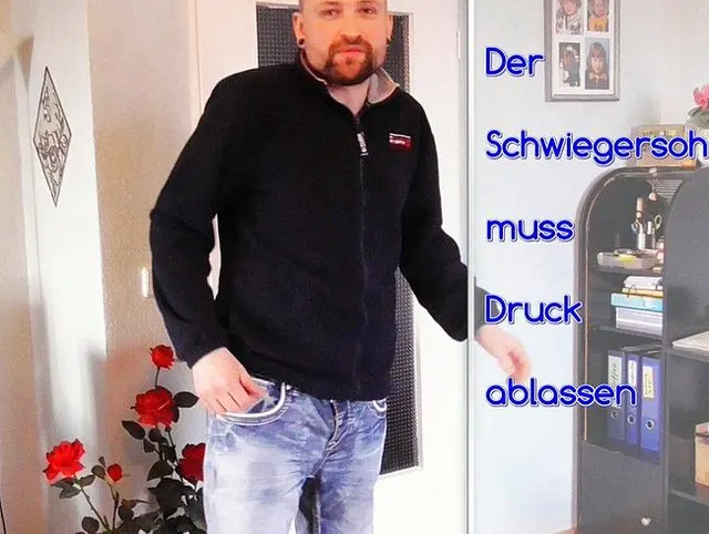 Der Schwiegersohn muss Druck ablassen