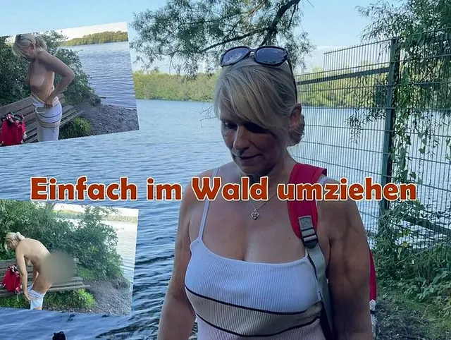 Einfach im Wald umziehen