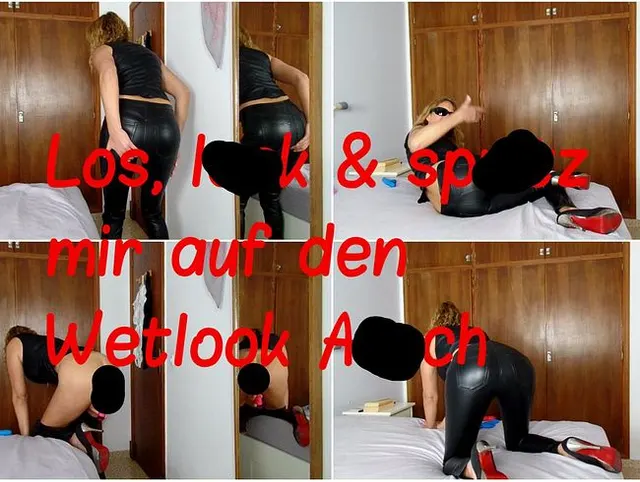 Los, leck & spritz mir auf den Wetlook Arsch :)
