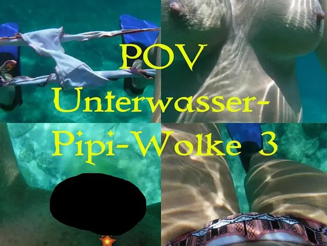POV Unterwasser Pipi-Wolke 3