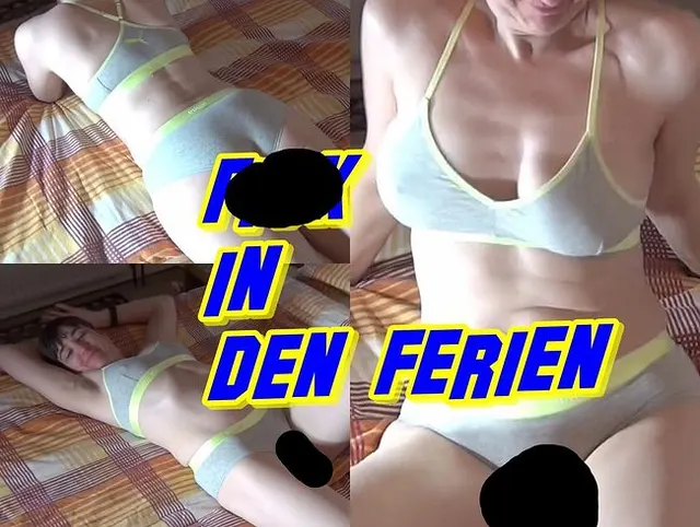 Fick in den Ferien