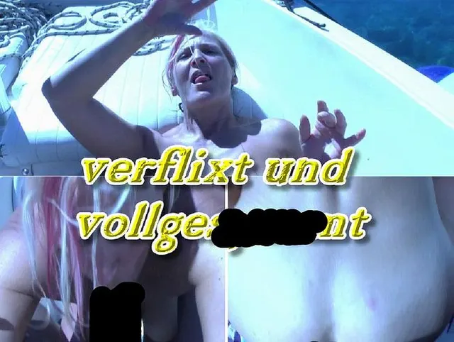 verflixt und vollgespermt....