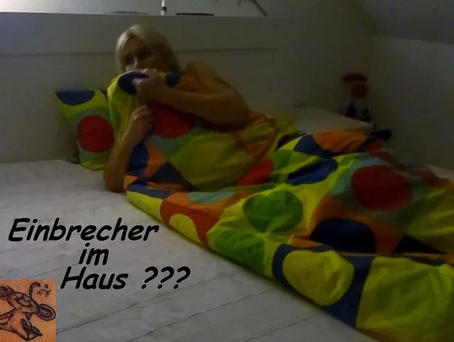 OMG,,, Einbrecher im Haus