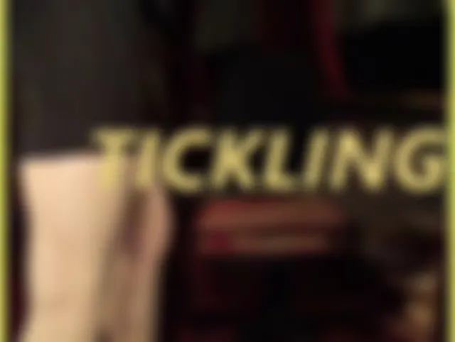 TICKLING
